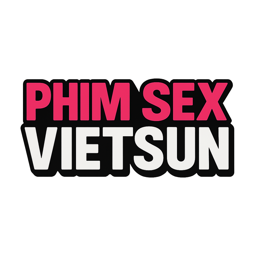 phim sex vietsun
